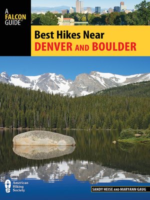 cover image of Best Hikes Near Denver and Boulder